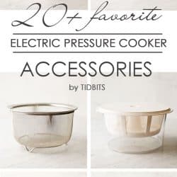 Electric Pressure Cooker Favorite Accessories