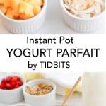 Instant Pot Yogurt Parfait is as delicious as it is gorgeous!