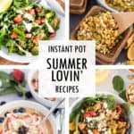 Collage of Summer Instant Pot recipes